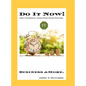 [The-Fajardo's -Secret]: Biography and Experience, Do it Now! - Hardcover