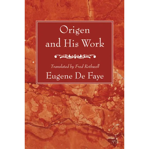 Origen and His Work - Paperback