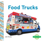 Food Trucks - Library Binding