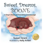 Sweet Dreams, Boone - Hardcover