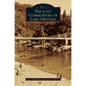 The Lost Communities of Lake Oroville - Hardcover