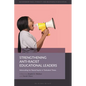 Strengthening Anti-Racist Educational Leaders: Advocating for Racial Equity in Turbulent Times - Paperback