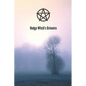 Hedge Witch's Grimoire: Craft Your Own Book Of Shadows, Create Unique Spells, Record Tarot Readings, A Perfect Gift for the Wiccan, Witch, or - Paperback