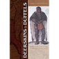 Deerskins and Duffels: The Creek Indian Trade with Anglo-America, 1685-1815 - Paperback