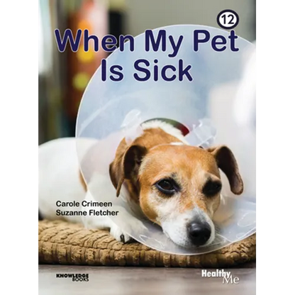 When My Pet Is Sick: Book 12 - Paperback