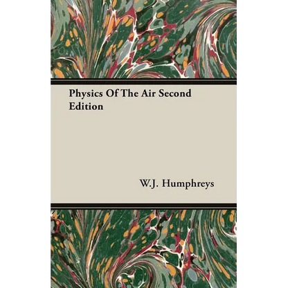 Physics Of The Air Second Edition - Paperback