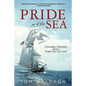 Pride of the Sea: Courage, Disaster, and a Fight for Survival - Paperback