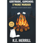Gertrude, Gumshoe: S'more Murder - Paperback