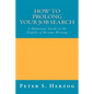 How To Prolong Your Job Search: A Humorous Guide to the Pitfalls of Resume Writing - Paperback