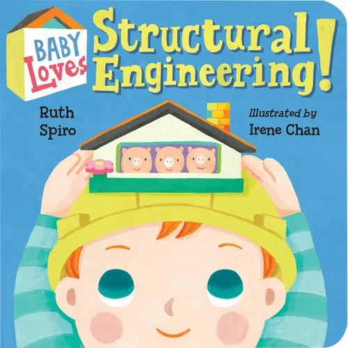 Baby Loves Structural Engineering! - Board Book