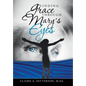 Finding Grace Through Mary's Eyes - Hardcover