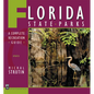 Florida State Parks: A Complete Recreation Guide - Paperback