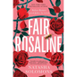 Fair Rosaline - Hardcover
