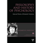 Philosophy and History of Psychology: Selected Works of Elizabeth Valentine - Paperback