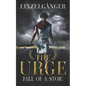 The Urge: Fall of a Stoic - Paperback