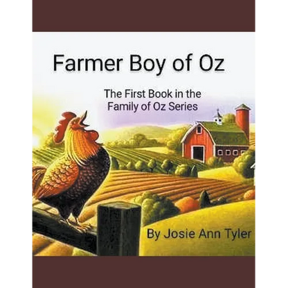 Farmer Boy Of Oz The First Book In The Family Of Oz series - Paperback