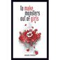 To Make Monsters Out of Girls: Volume 1 - Hardcover