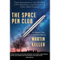 The Space Pen Club: Close Encounters of the 5th Kind -- UFO Disclosure, Consciousness & Other Mind Zoomers - Paperback