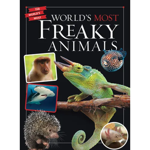 World's Most Freaky Animals - Paperback