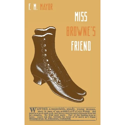 Miss Browne's Friend: A Story of Two Women - Hardcover
