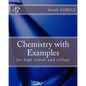 Chemistry with Examples: for high school and college - Paperback
