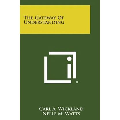 The Gateway of Understanding - Paperback