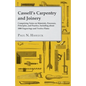 Cassell's Carpentry and Joinery: Comprising Notes on Materials, Processes, Principles, and Practice, Including about 1800 Engravings and Twelve Plates - Paperback