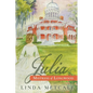 Julia: Mistress of Longwood - Paperback