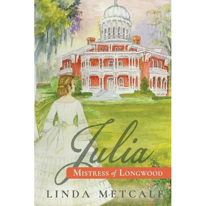 Julia: Mistress of Longwood - Paperback