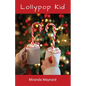 Lollypop Kid - Paperback