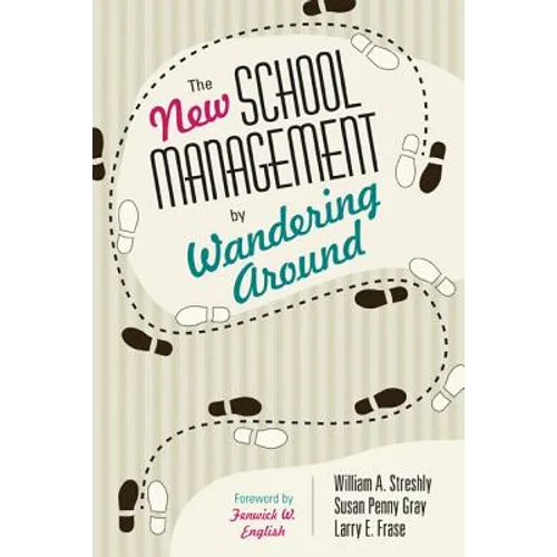 The New School Management by Wandering Around - Paperback