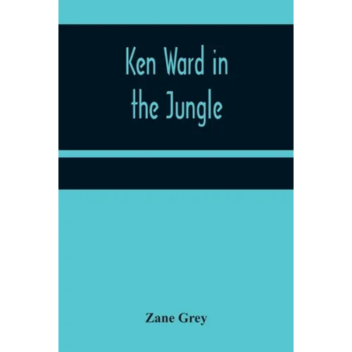 Ken Ward in the Jungle - Paperback