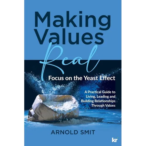 Making Values Real: Focus on the Yeast Effect - Paperback