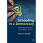 Schooling in a Democracy: Returning Education to the Public Service - Paperback