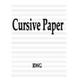 Cursive Paper: 200 Pages 8.5" X 11" - Paperback