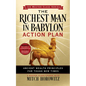 Richest Man in Babylon Action Plan (Master Class Series): Ancient Wealth Principles for Tough New Times - Paperback