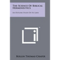The Science Of Biblical Hermeneutics: An Outline Study Of Its Laws - Paperback