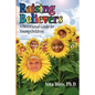 Raising Believers: A Devotional Guide for Young Children - Paperback