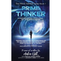 Prime Thinker: Chronological Protocol of the Multiverse - Paperback