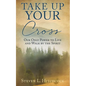 Take Up Your Cross - Paperback