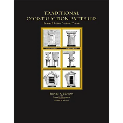 Traditional Construction Patterns: Design and Detail Rules-Of-Thumb - Paperback