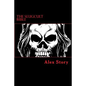 The Slugcult Bible: The Complete Alex Story Lyrical-Ritual Compendium - Paperback