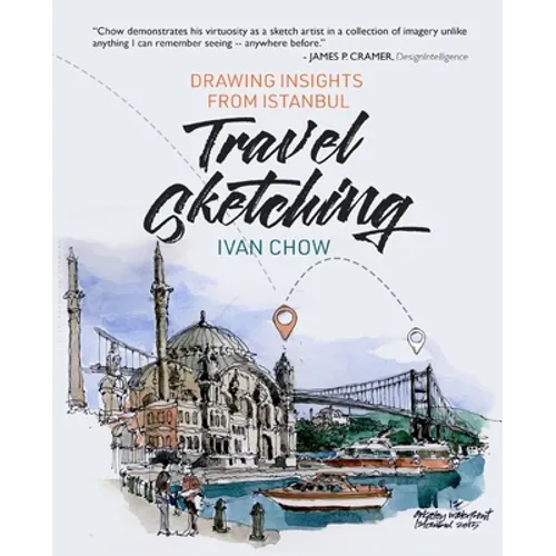 Travel Sketching - Drawing Insights from Istanbul - Paperback