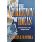 The Currency of Ideas - Paperback