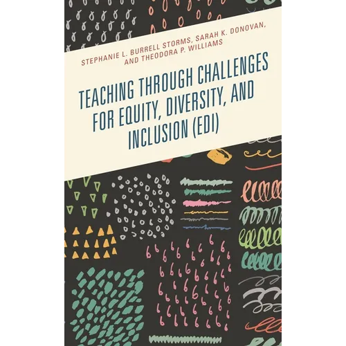 Teaching through Challenges for Equity, Diversity, and Inclusion (EDI) - Hardcover