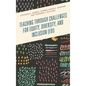 Teaching through Challenges for Equity, Diversity, and Inclusion (EDI) - Hardcover