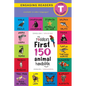 The Toddler's First 150 Animal Handbook: Bilingual (English / Spanish) (Inglés / Español): Pets, Aquatic, Forest, Birds, Bugs, Arctic, Tropical, Under - Paperback