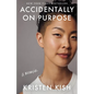 Accidentally on Purpose - Hardcover