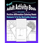 Fun Adult Activity Book, Includes Positive Affirmation Coloring Sheets, Wordsearch, Tic Tac Toe, Word Jumbles, Hangman: Quotes, Games, Colouring Pages - Paperback