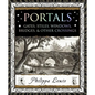 Portals: Gates, Stiles, Windows, Bridges & Other Crossings - Hardcover